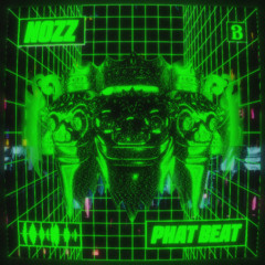 NOZZ - Phat Beat