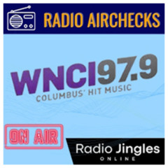 NEW: Aircheck - WNCI 'Columbus, OH' (30th July 2023) (Inc. Reelworld Jingles)
