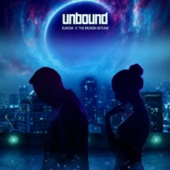Eunoia & The Broken Skyline - Unbound