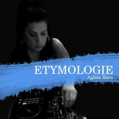 Etymologie #083 (July 2023) Aglaia Rave