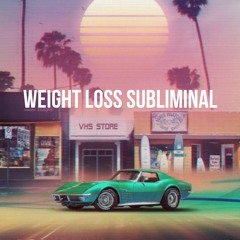 Weight Loss Subliminal