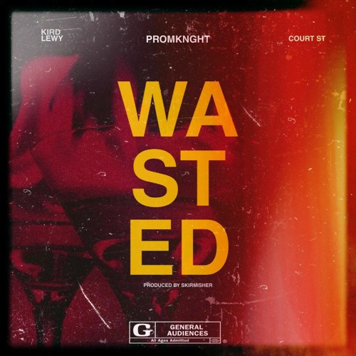 Wasted (feat. LEWY & Court St)