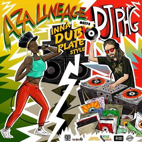 Aza Lineage Meets DJ PhG Inna Dubplate Style
