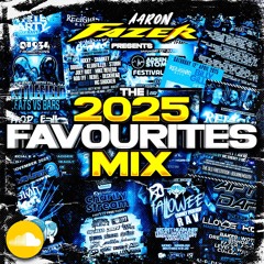 Aaron Fazer - The 2025 Favourites Mix!