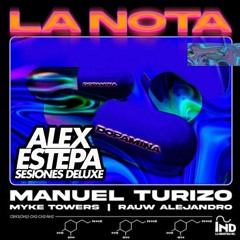 LA NOTA - Manuel Turizo Ft. Rauw Alejandro Y Myke Towers (Alex Estepa Deluxe Remix 100)