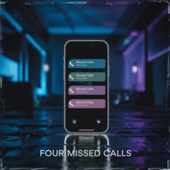FOUR MISSED CALLS - BANDZ C.N (UNRELEASED)