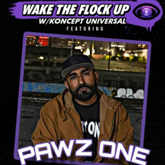 Pawz One Season 8 WakeTheFlockUp w Koncept Universal