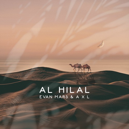 EVAN MARS & A X L - ALHILAL (MASTER)