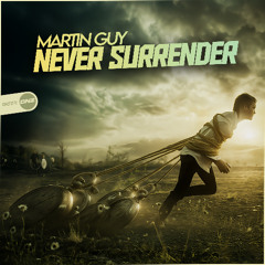 Martin Guy - Never Surrender