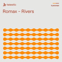 Romax - Rivers [Free Download]