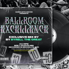 QHAC presents: BALLROOM EXCELLENCE by Byrell The Great