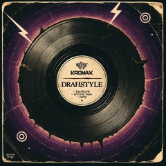 Naomat & Kromax - Drahstyle