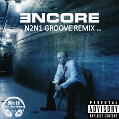 Encore... (N2N1 Groove Remix)