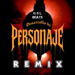Desarrollo de Personaje (Remix)