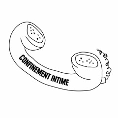 Confinement Intime #1