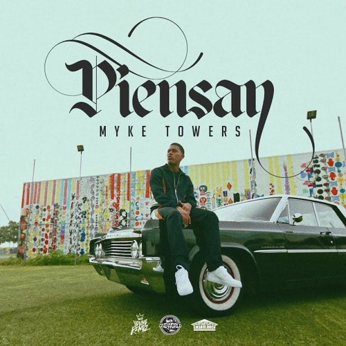 Piensan - Myke Towers