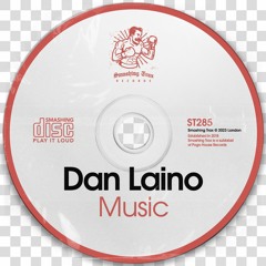 DAN LAINO - Music [ST285] Smashing Trax / 8th September 2023