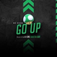 MR. VEGAS - GO UP (ALEO & FLAVAONE REMIX)
