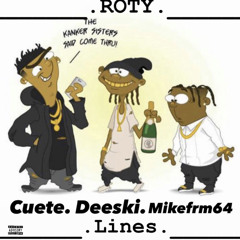 Lines feat. Deeski_from_tha_o , Mikefrm64