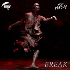 Flip Presley & Brella - Break