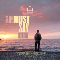 Stars Must Say Goodbye