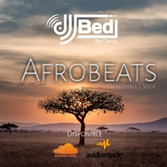 Dj bed_Mixtape_afrobeats | dancehall | shatta | amapiano [2023]