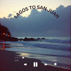 Lagos to san Juan