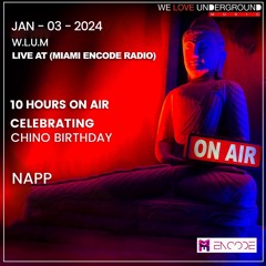 NAPP - LIVE JAN 2024 - WLUM AT (MIAMI ENCODE RADIO)