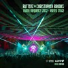 Butterz B2B Christopher Brooks @ Earth Frequency 2022 - Vertex Stage DJ mix artwork - Electronic music tracklist cover image