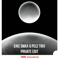 TIME (Private Edit)