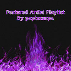 Featured Artist Playlist by papimanpa