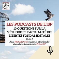 10 questions sur la méthode et l'actualités des libertés fondamentales (Partie 2)