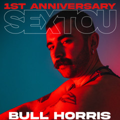 BULL HORRIS X SEXTOU 05.07.2025 ( 1ST ANNIVERSARY)