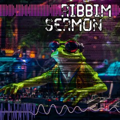 Ecka's Ribbim Sermon