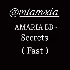 AMARIA BB - Secrects (fast)