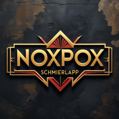 noxpox - SCHMIERLAPP