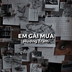 Em Gái Mưa - Hương Tràm