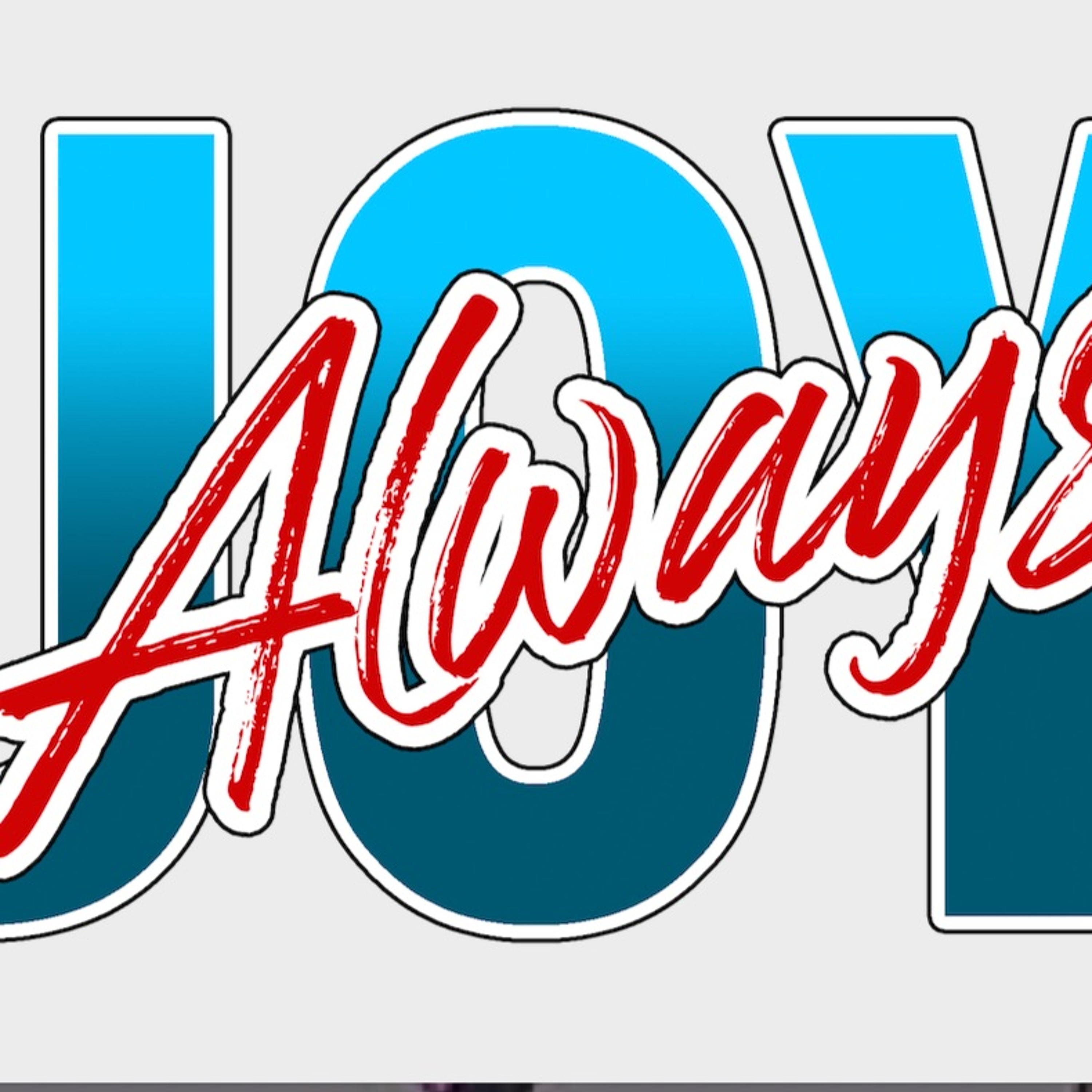 EP 264: Joy Always Week 2 "Reunion Sunday" episode artwork