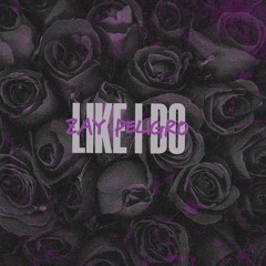 Like I Do