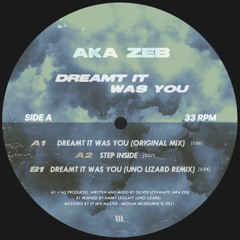 Aka Zeb - Dreamt It Was You (Uno Lizard Remix)