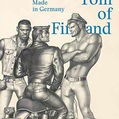[PDF] Read Tom of Finland: Made in Germany by  Juerg Judin,Pay Matthis Karstens,Alice Delage,Durk De