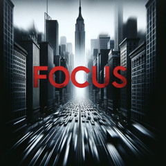 Focus feat. FRESCOTOLDYA