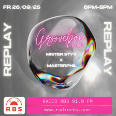 #2 GROOVEBOX MISTER STYV x MASTERPHIL 26092025