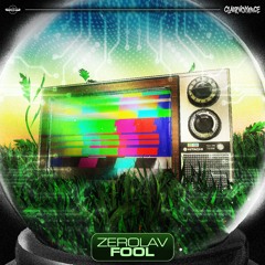 Zerolav - Fool
