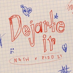 Nath, Piso 21 - Dejarte Ir