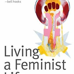 [View] EPUB KINDLE PDF EBOOK Living a Feminist Life by  Sara Ahmed 📧