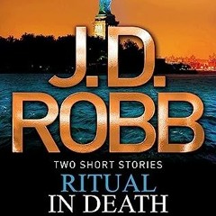 =[ Ritual in Death/Missing in Death [Paperback] [Mar 07, 2013] J. D. Robb =Epub[
