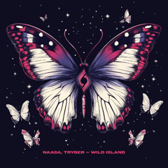 NAASA, Tryger - Wild Island [Journey of the Soul]