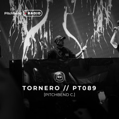 PT 089 BY TORNERO [PITCHBEND RADIO]