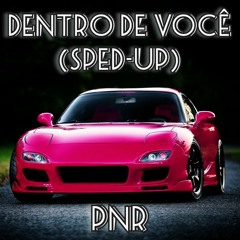 RXDXVIL, LAQ1ZEN - DENTRO DE VOCÊ (Sped-up)